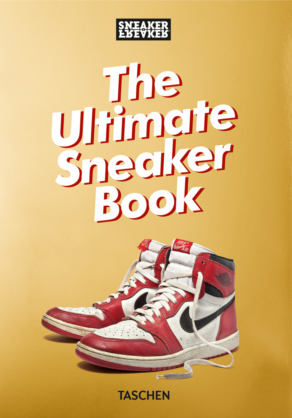 Sneaker freaker. The ultimate sneaker book! 40th edition. Ediz. illustrata