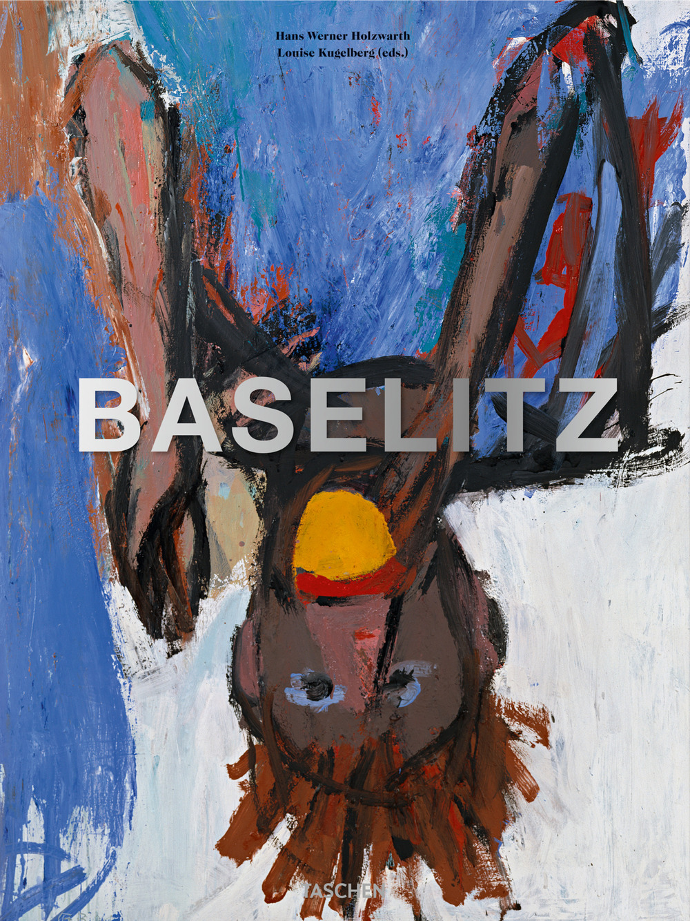 Georg Baselitz. Ediz. inglese, francese e tedesca