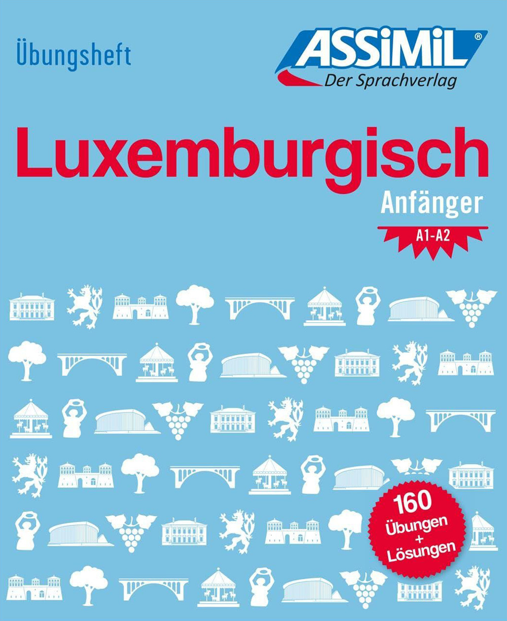 Übungsheft. Luxemburgisch. Anfänger