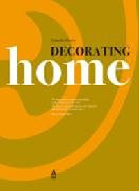 Decorating home. Ediz. tedesca e inglese