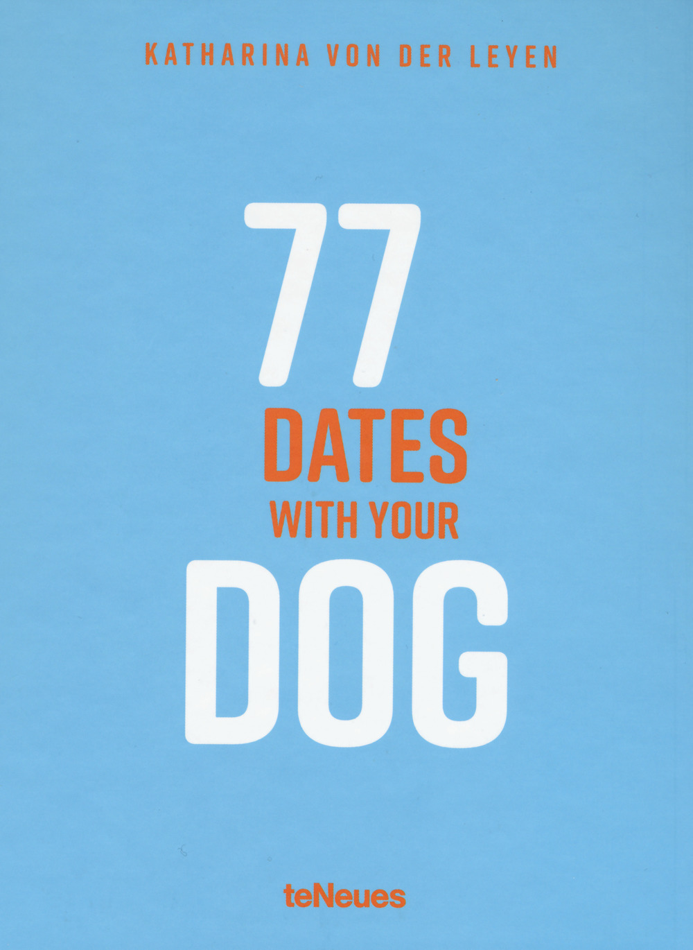 77 dates with your dog