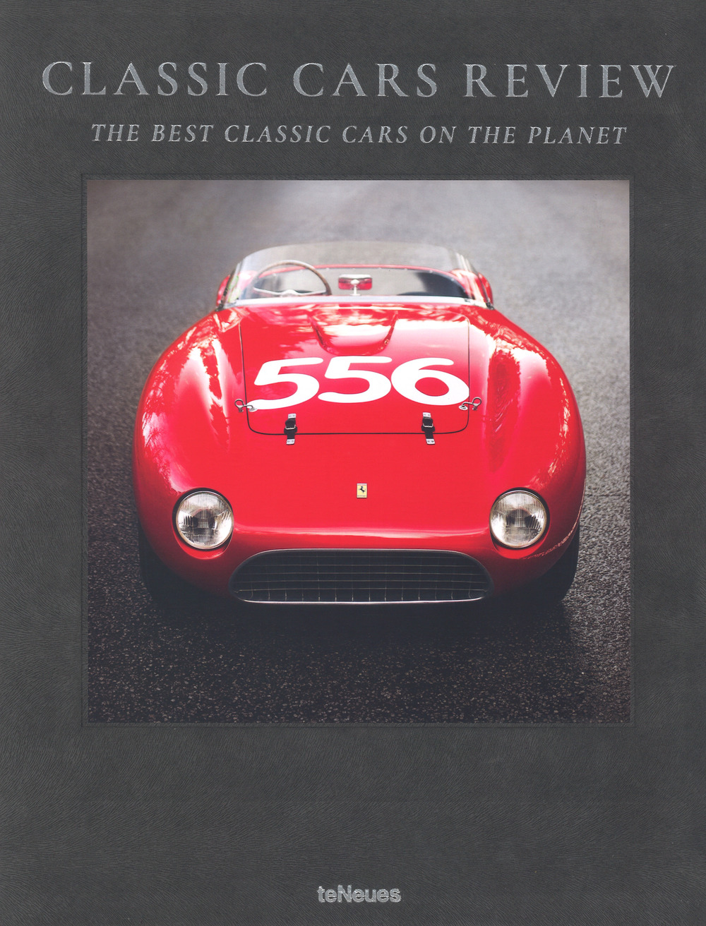 Classic cars review. The best classic cars on the planet. Ediz. a colori