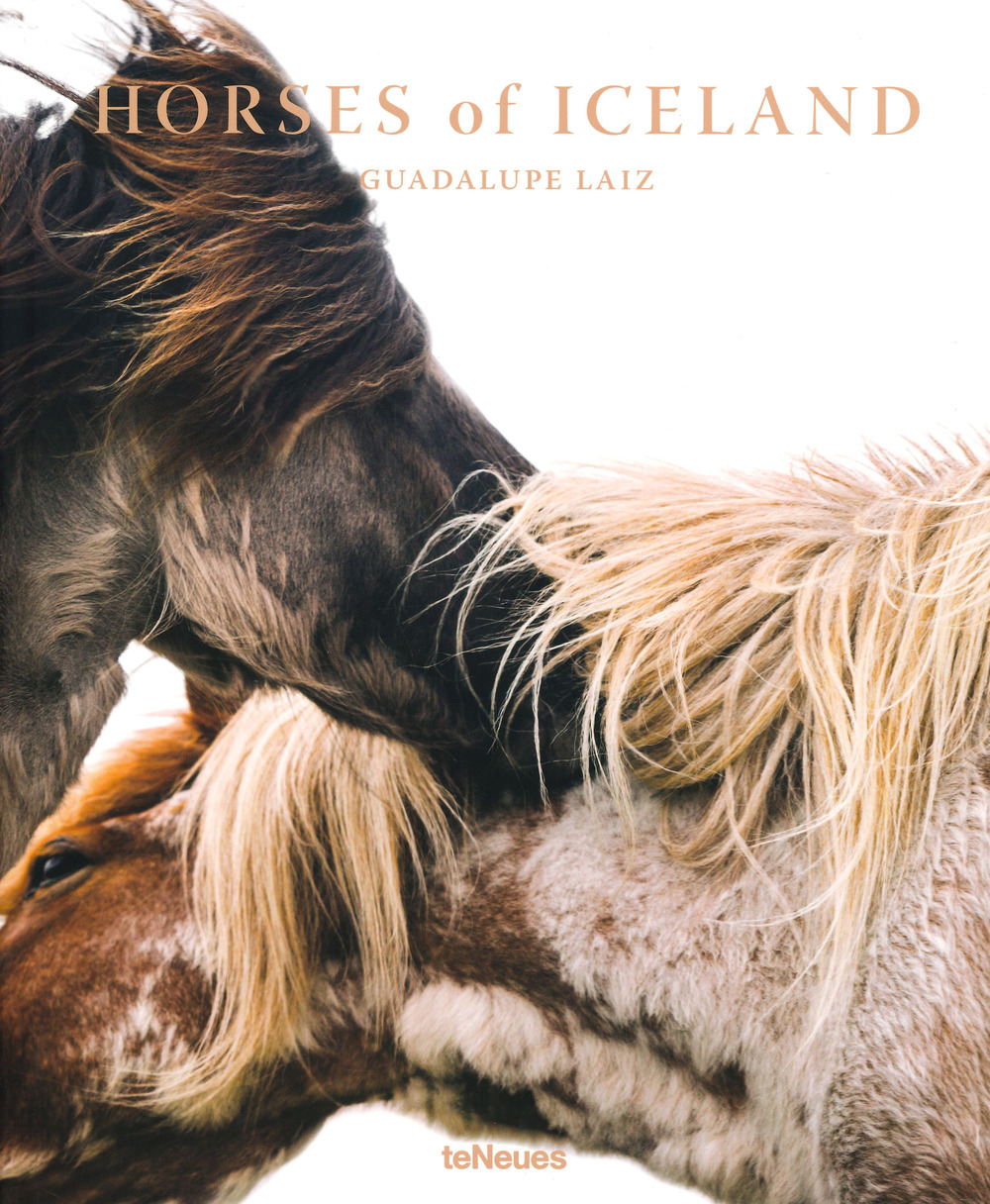 Horses of Iceland. Ediz. inglese, tedesca e francese