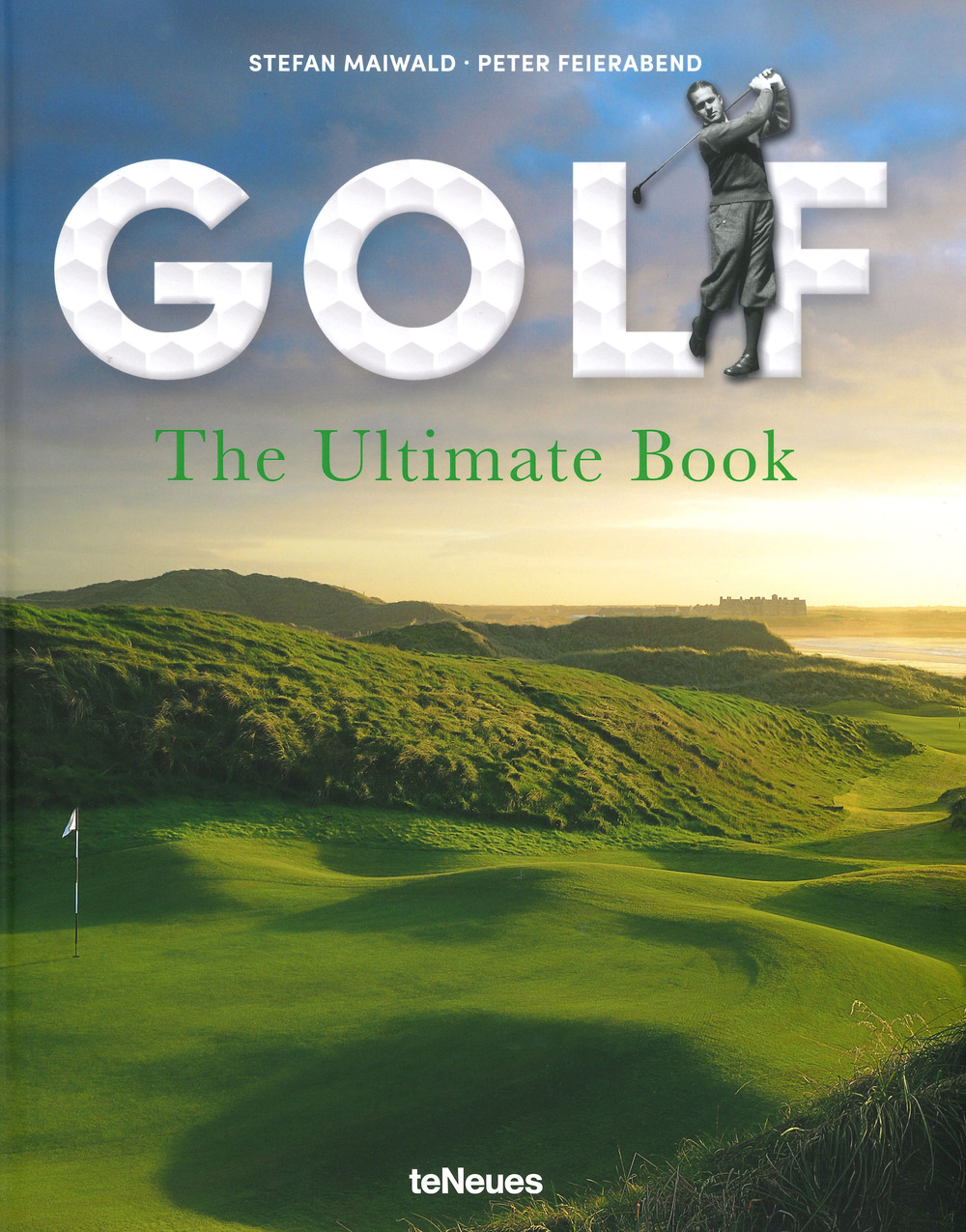 Golf. The ultimate book. Ediz. inglese e tedesca