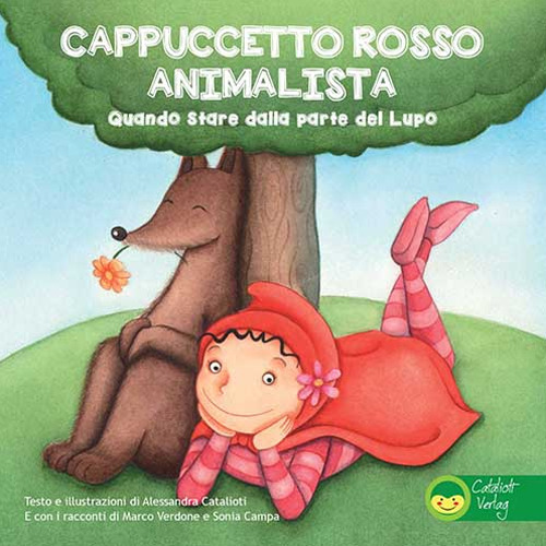 Cappuccetto Rosso animalista. Quando stare dalla parte del lupo