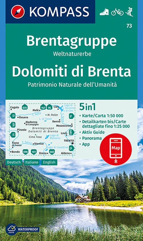 Carta escursionistica n. 73. Dolomiti di Brenta, Patrimonio Naturale dell'Umanità 1:50.000. Ediz. italiana, tedesca e inglese