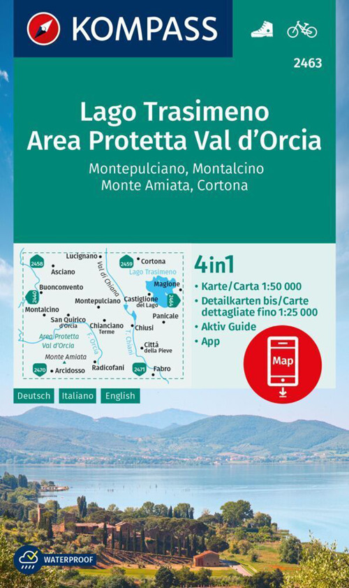 Carta escursionistica n. 2463. Lago Trasimeno, Area Protetta Val d'Orcia, Montepulciano, Montalcino, Monte Amiata, Cortona 1:50.000. Con App