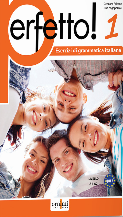 Perfetto! 1. Esercizi di grammatica italiana. Livello A1-A2