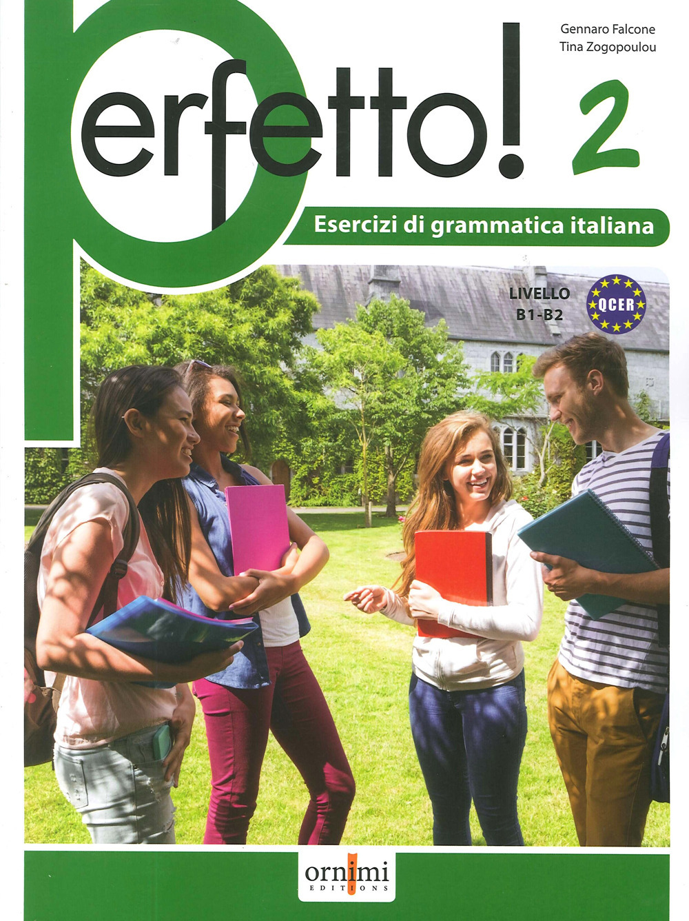 Perfetto! 2. Esercizi di grammatica italiana. Livello B1-B2