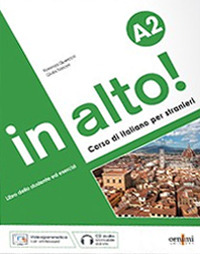 in alto! Livello A2. Con CD-Audio. Con Contenuto digitale per accesso on line