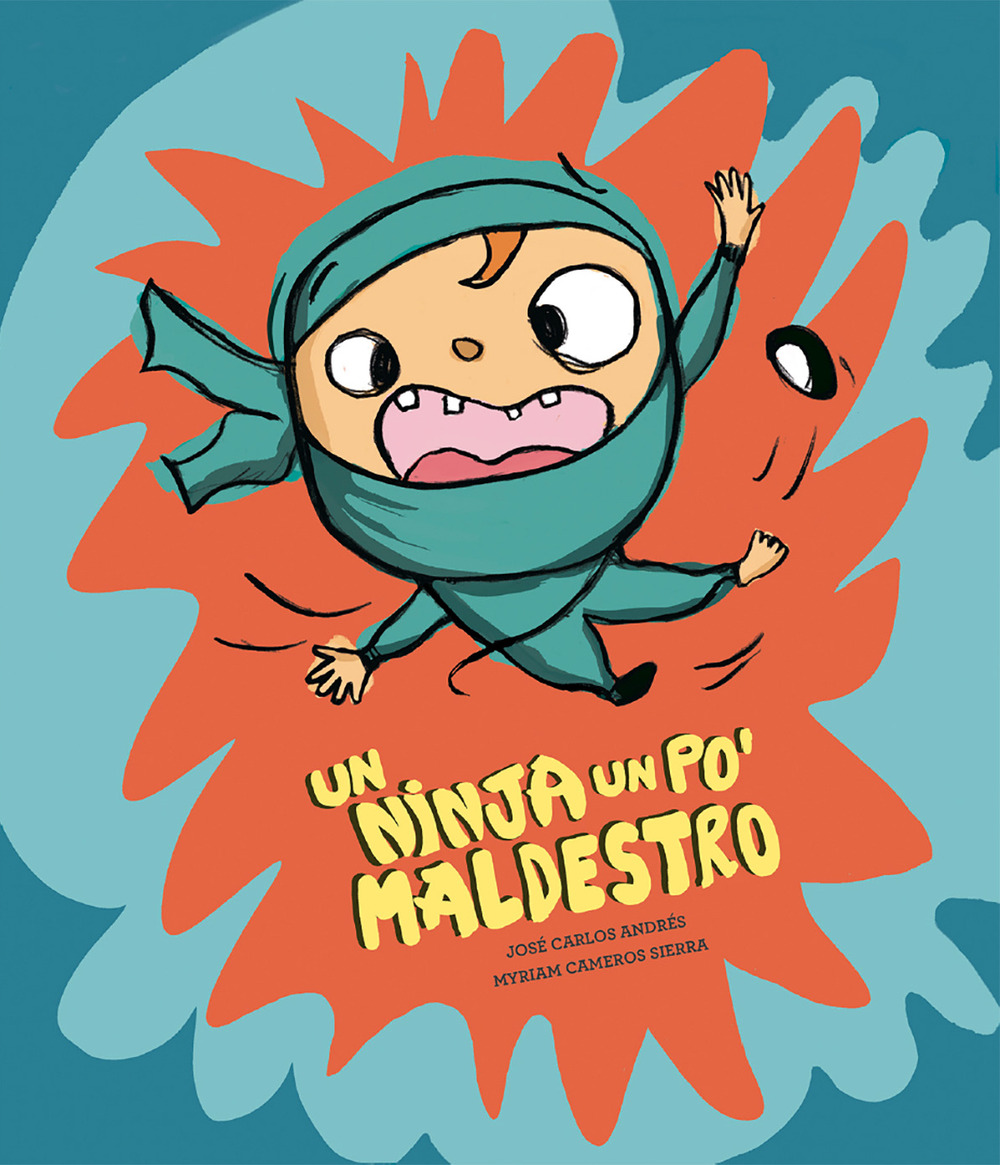 Un ninja un po' maldestro. Ediz. illustrata