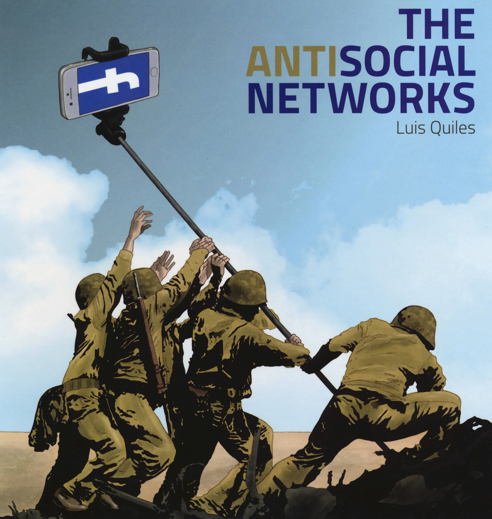 The antisocial networks. Ediz. inglese, spagnola, francese e italiana