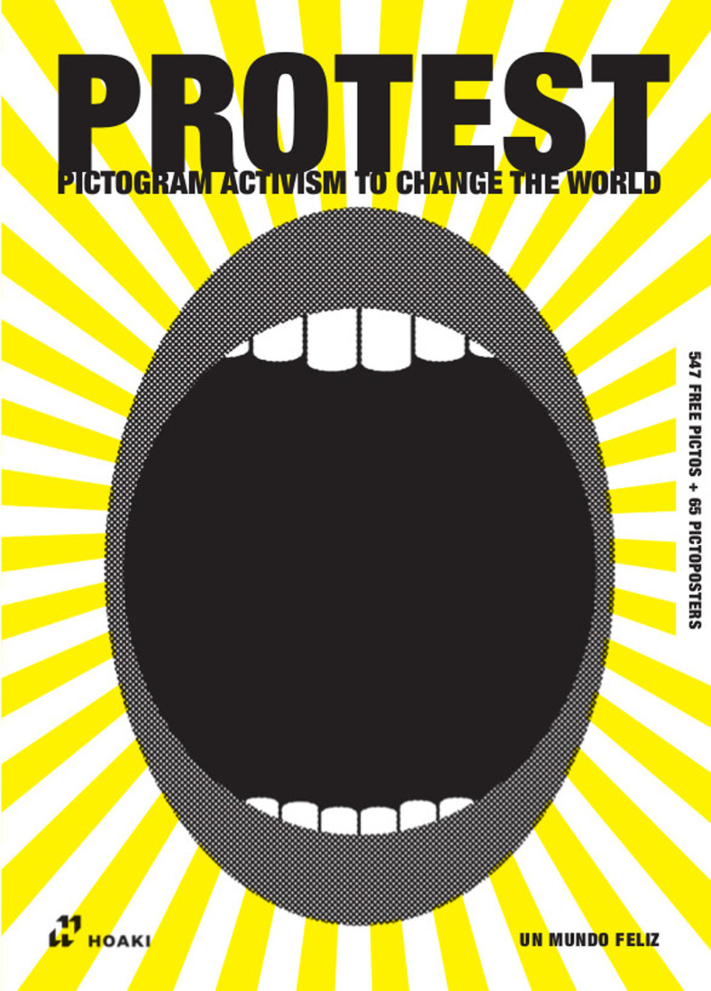 Protest. Pictogram activism to change the world. Ediz. a colori