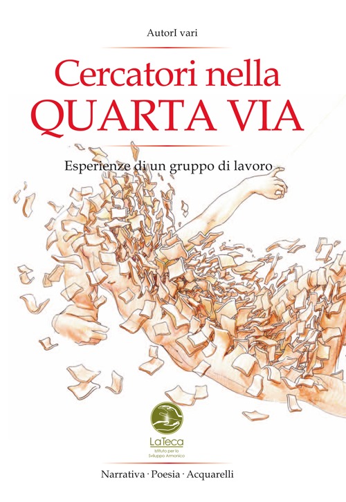 Cercatori nella Quarta Via. Esperienze di un gruppo di Quarta Via. Ediz. italiana e spagnola