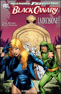 La decisione. Black Canary