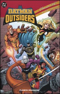 Batman e gli outsiders. Classici DC. Vol. 1: 1983-1986