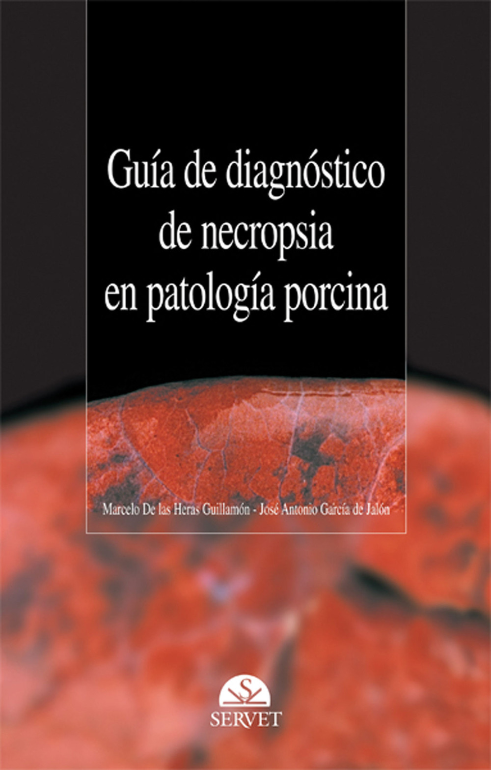 Guía de diagnóstico de necropsia en patología porcina