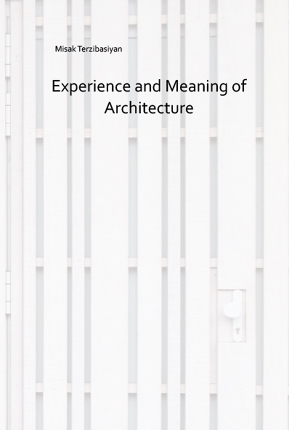 Experience and meaning of architecture