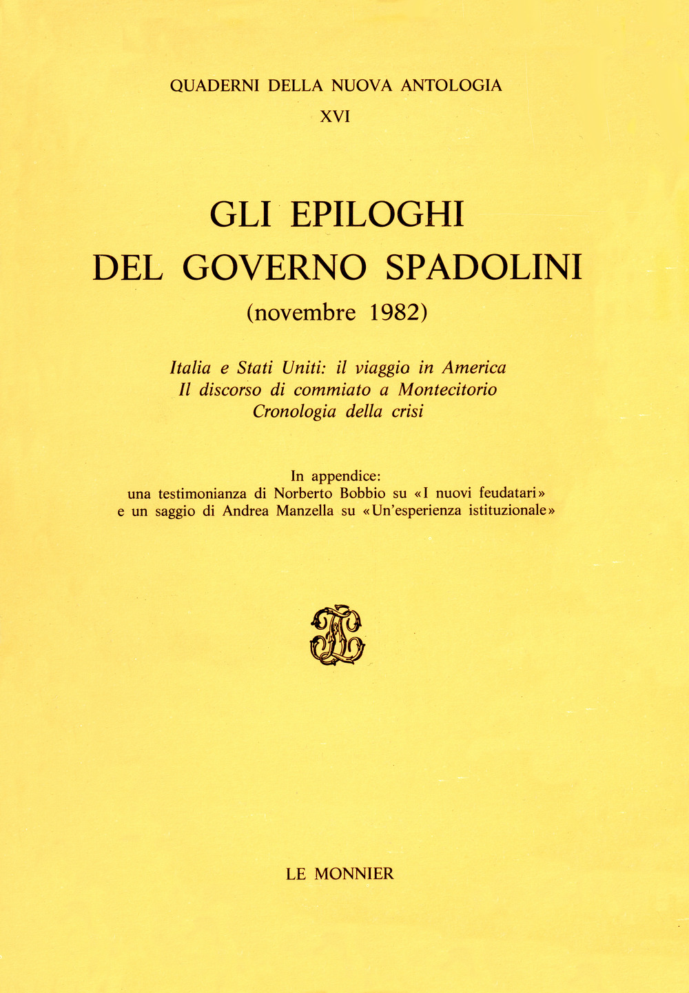 Gli epiloghi del governo Spadolini (novembre 1982)