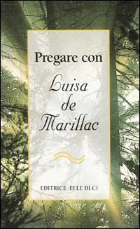 Pregare con Luisa de Marillac