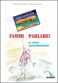 Fammi parlare! Le schede lanciamessaggio