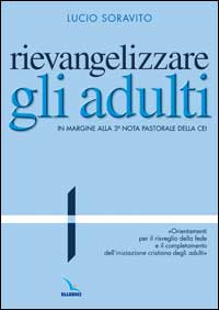 Rievangelizzare gli adulti. Nota pastorale della CEI. 