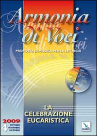 Armonia di voci (2009). Con CD Audio. Vol. 4: Celebrazione eucaristica