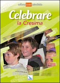 Celebrare la cresima