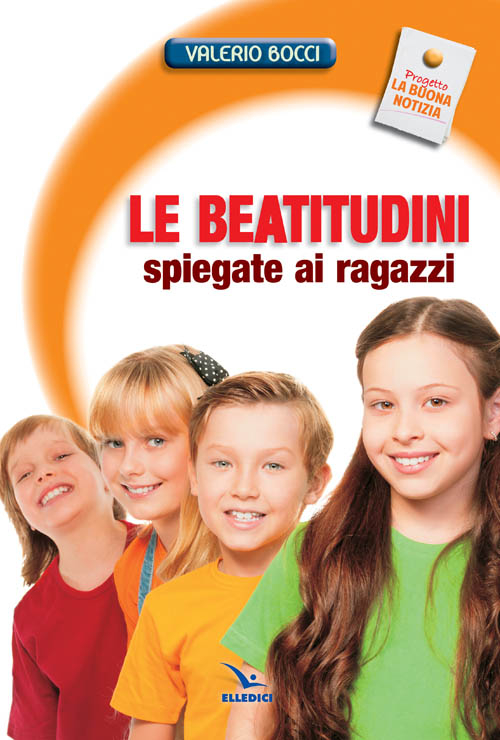 Le Beatitudini spiegate ai ragazzi