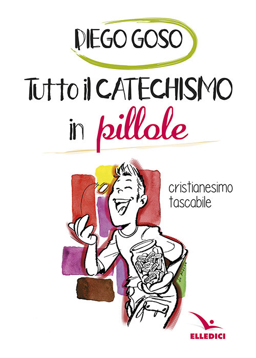 Tutto il catechismo in pillole