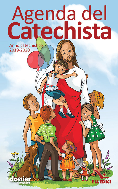 Agenda del catechista. Anno catechistico 2019-2020