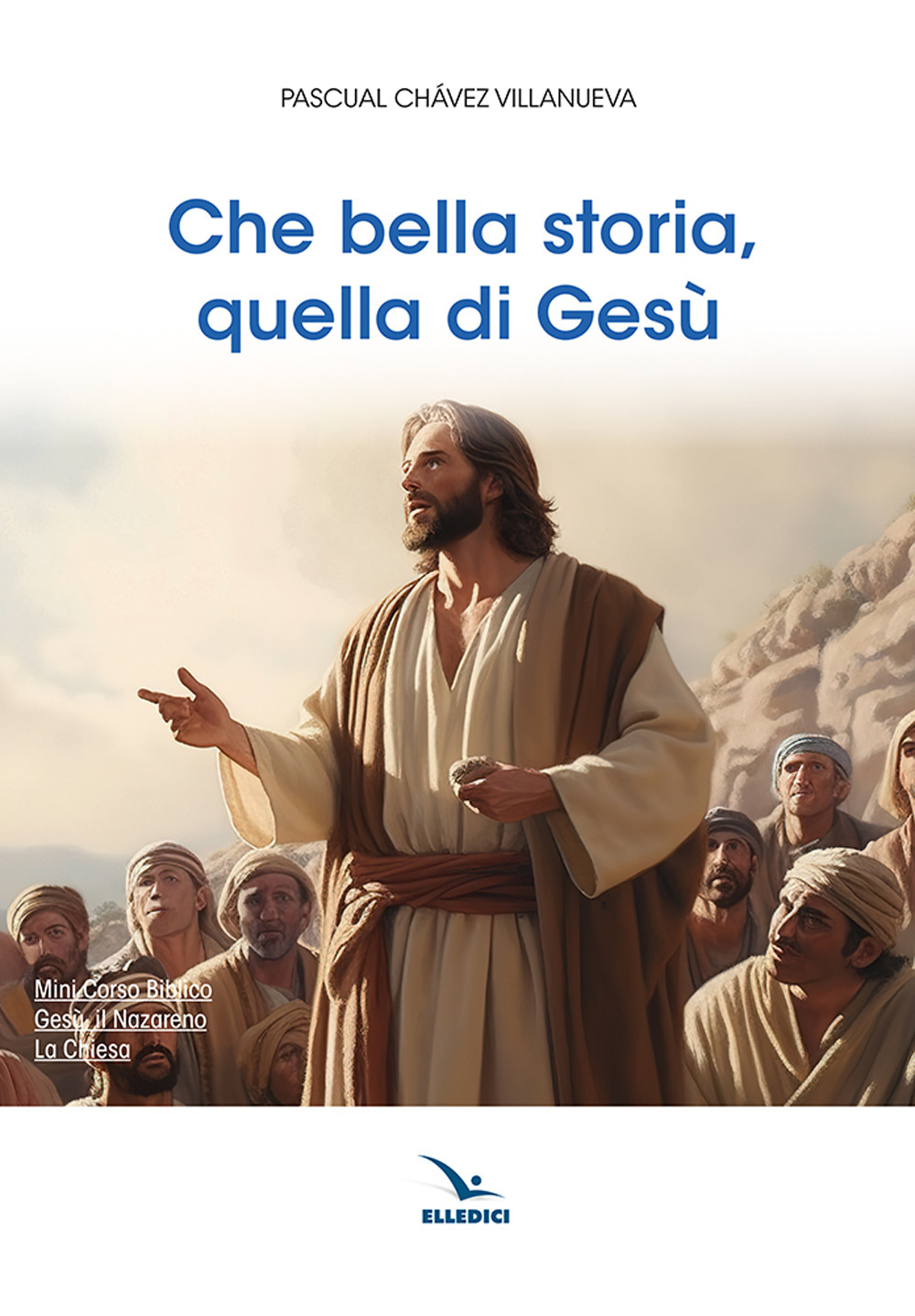 Che bella storia, quella di Gesù