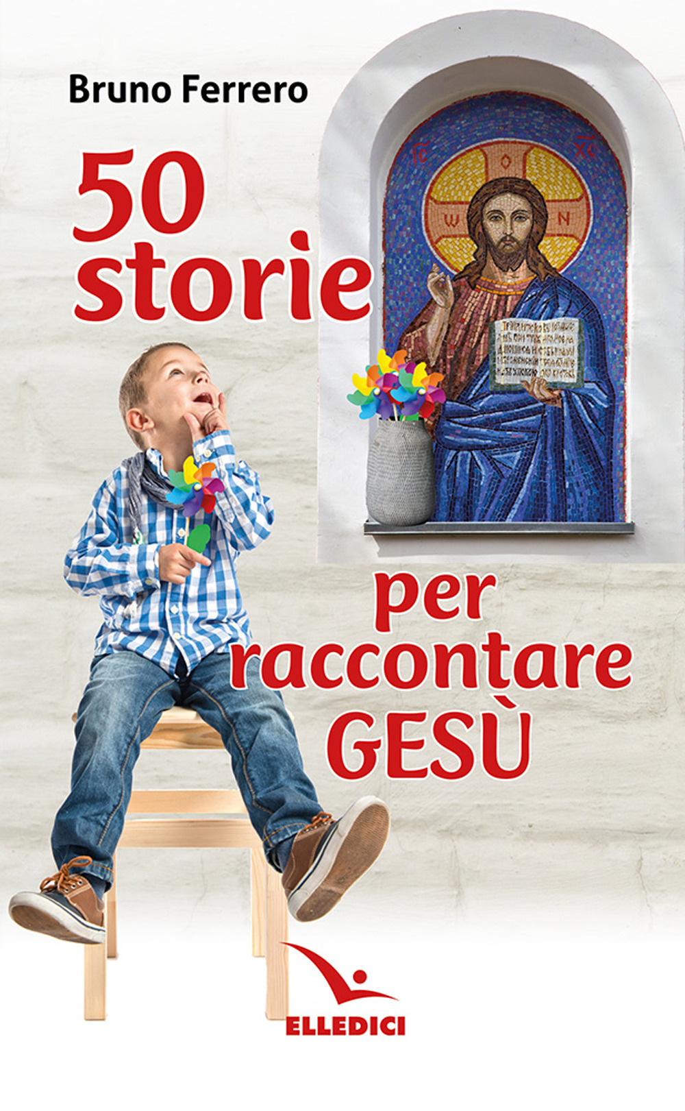 50 storie per raccontare Gesù