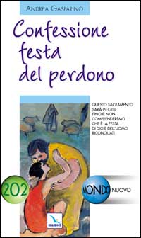 Confessione, festa del perdono