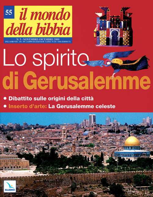 Il mondo della Bibbia (2001). Vol. 55: Lo spirito di Gerusalemme