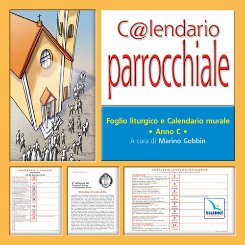 C@lendario parrocchiale. Foglio liturgico e calendario murale. Anno C. Con CD-ROM