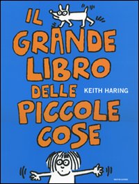 Il grande libro delle piccole cose. Ediz. illustrata