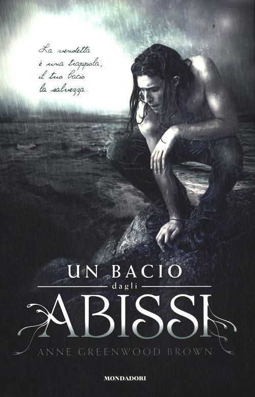 Un bacio dagli abissi