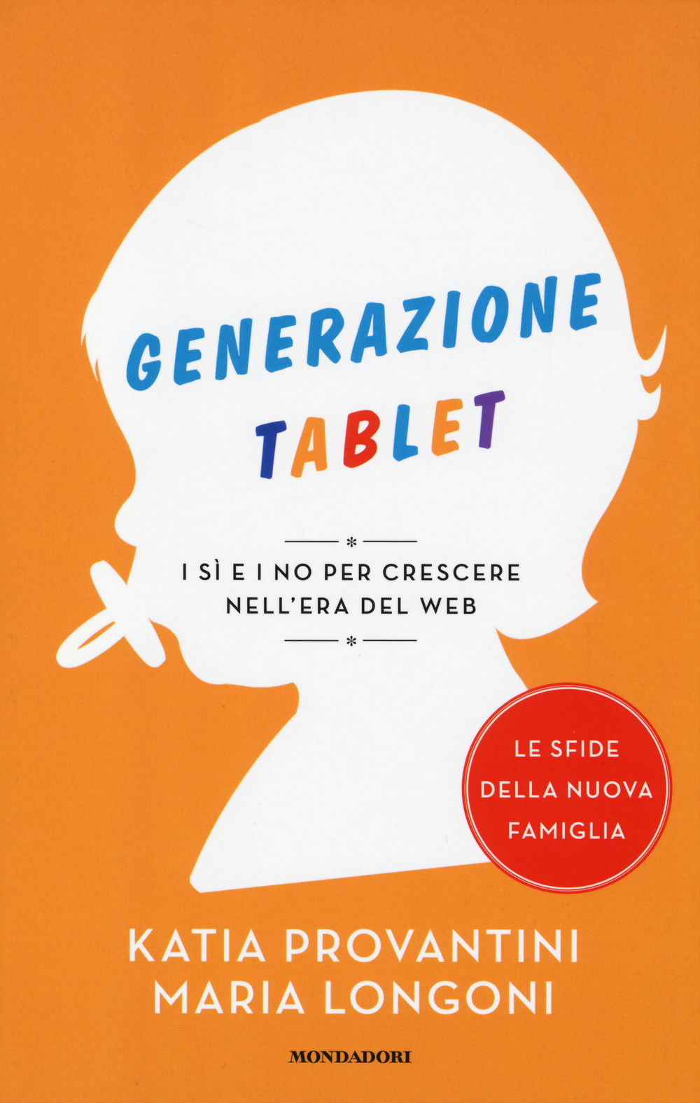 Generazione tablet. I sì e i no per crescere nell'era del web