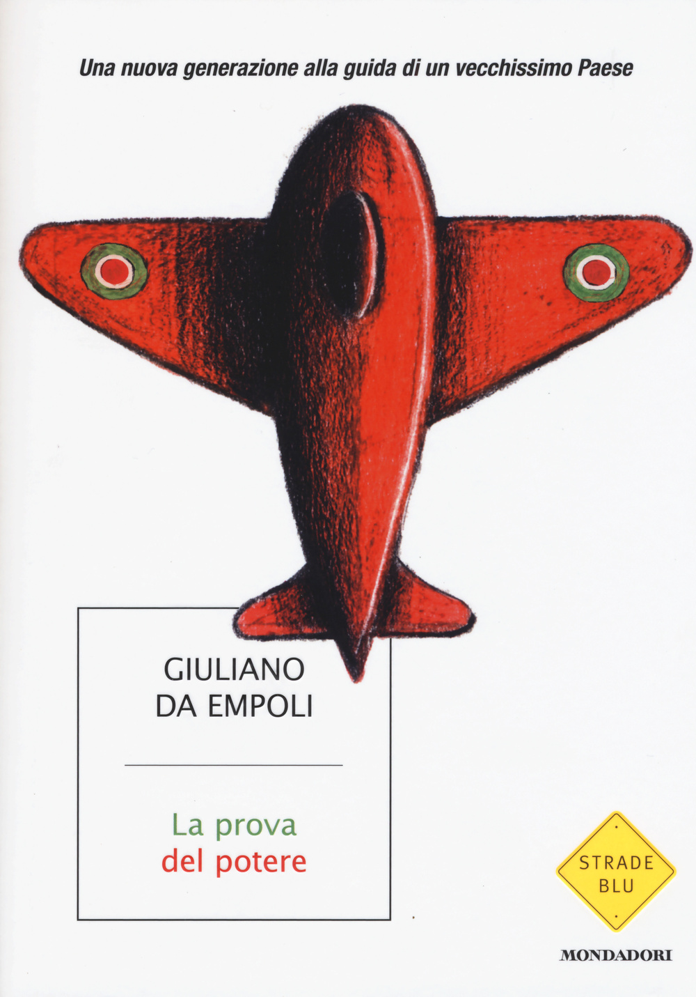 La prova del potere. Una nuova generazione alla guida di un vecchissimo Paese