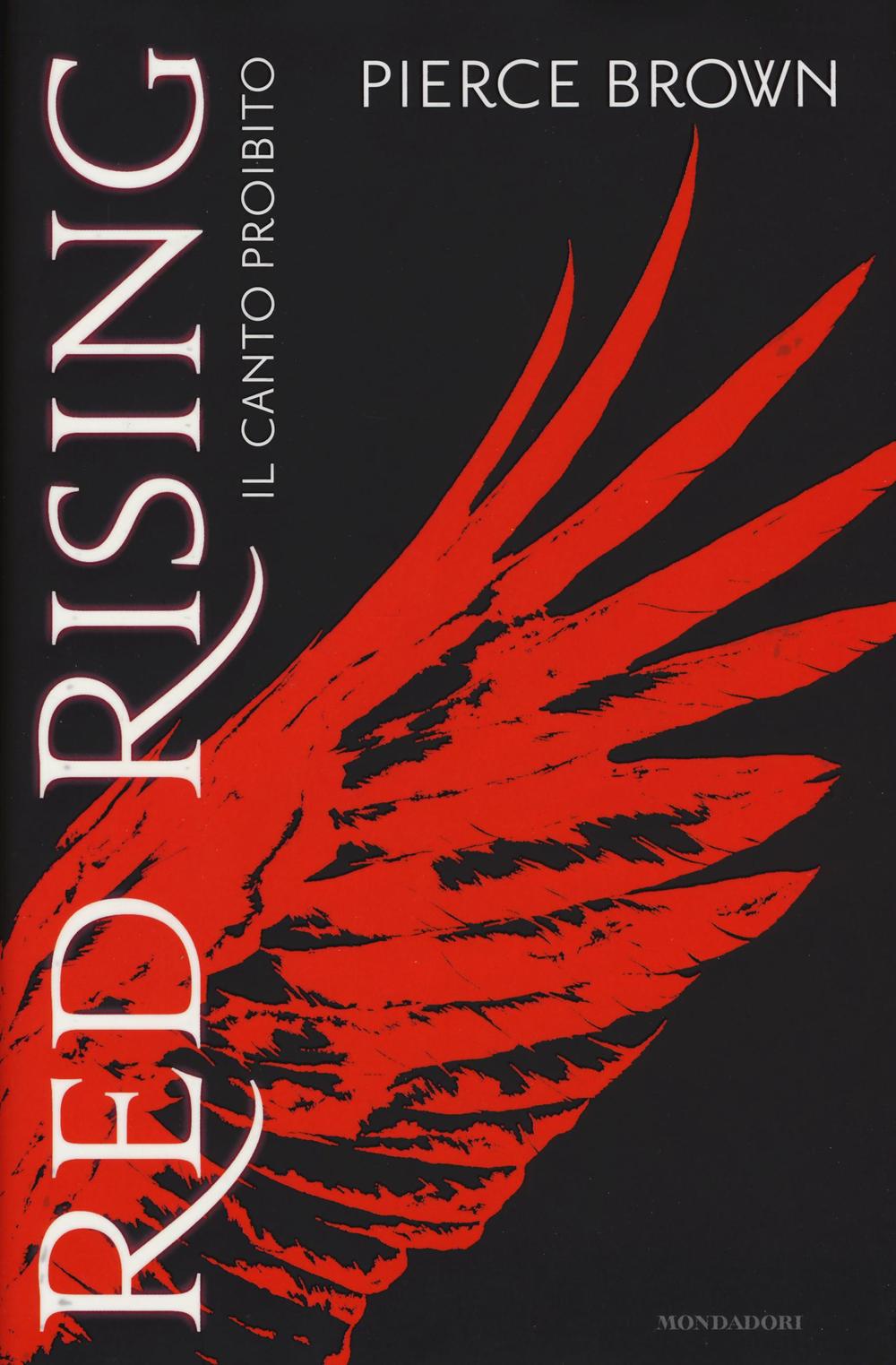 Il canto proibito. Red Rising