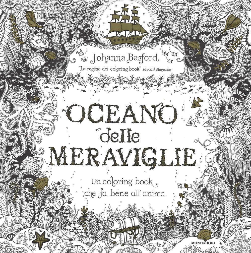 Oceano delle meraviglie. Ediz. illustrata