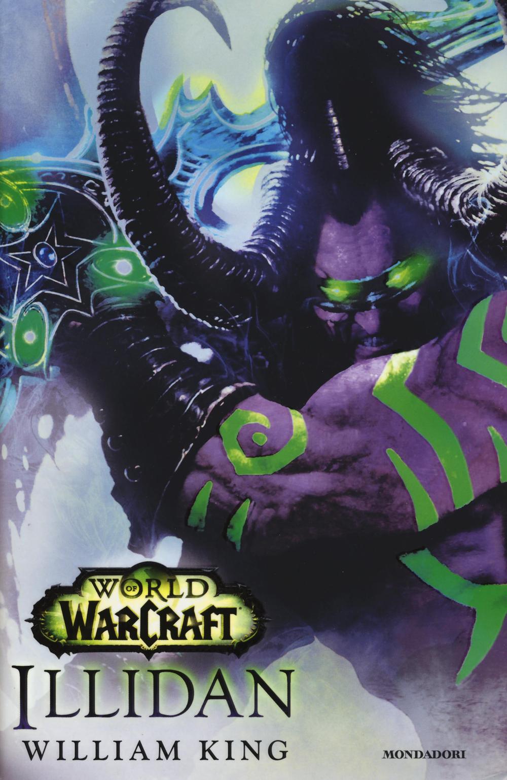 Illidan. World of Warcraft. Ediz. illustrata