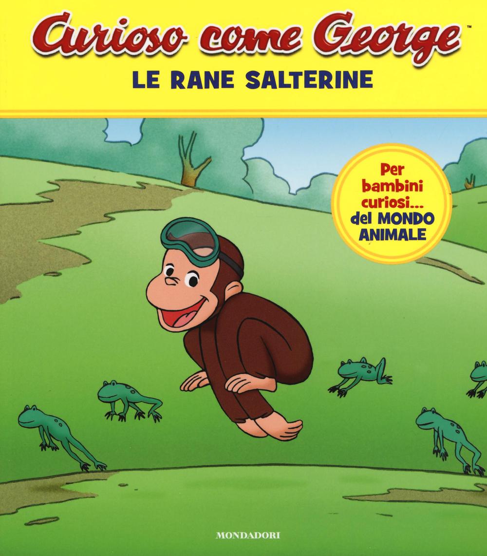 Le rane salterine. Curioso come George. Ediz. a colori. Vol. 2