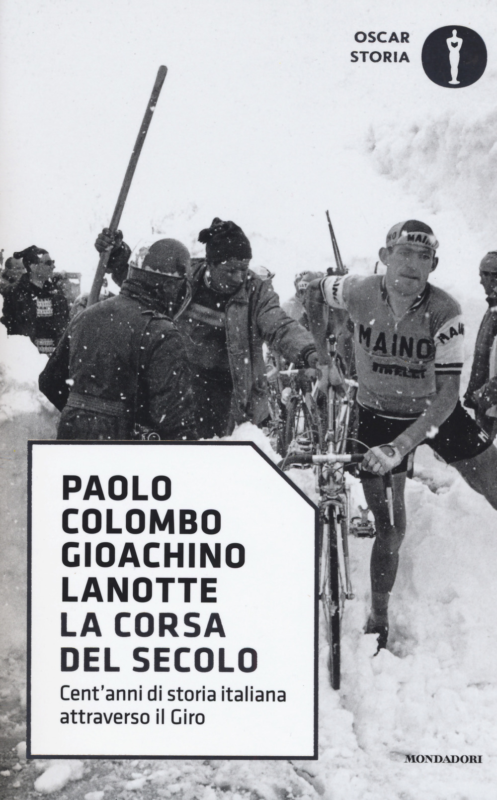 La corsa del secolo. Cent'anni di storia italiana attraverso il Giro