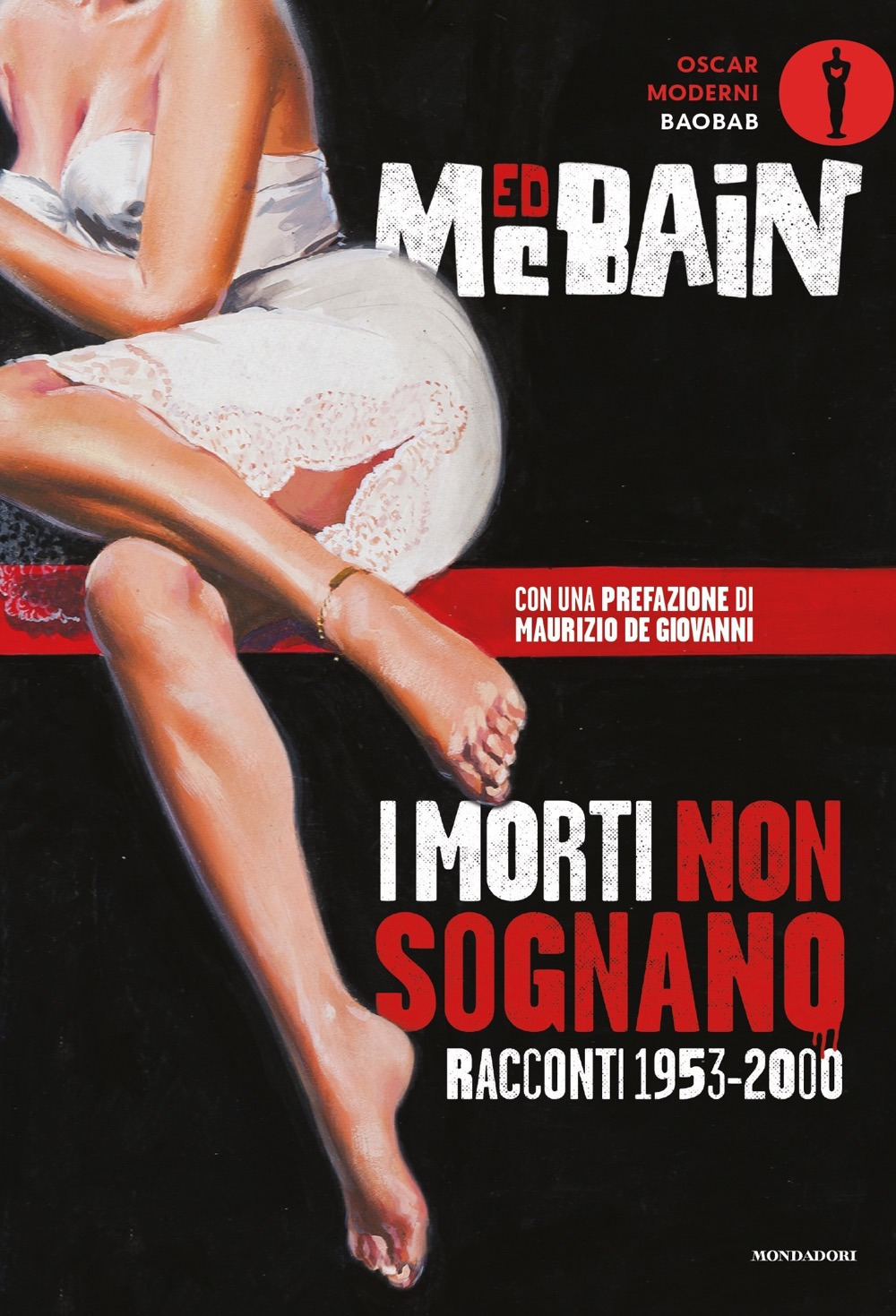 I morti non sognano. Racconti 1953-2000