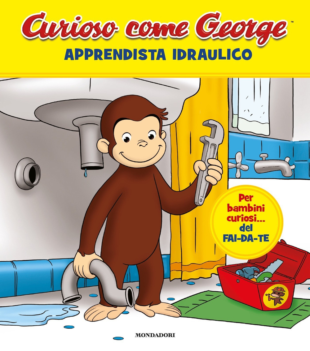 Apprendista idraulico. Curioso come George. Ediz. a colori. Vol. 8