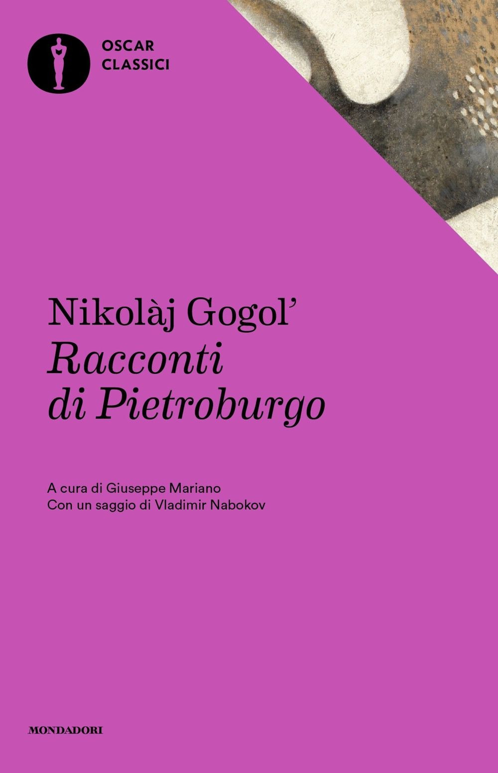 Racconti di Pietroburgo. Con un saggio di Vladimir Nobokov