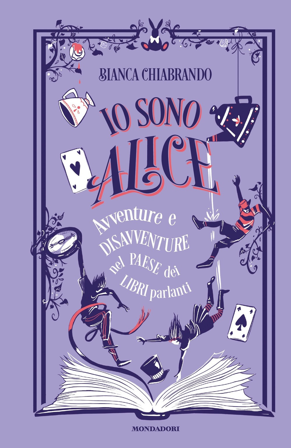 Io sono Alice. Avventure e disavventure nel paese dei libri parlanti