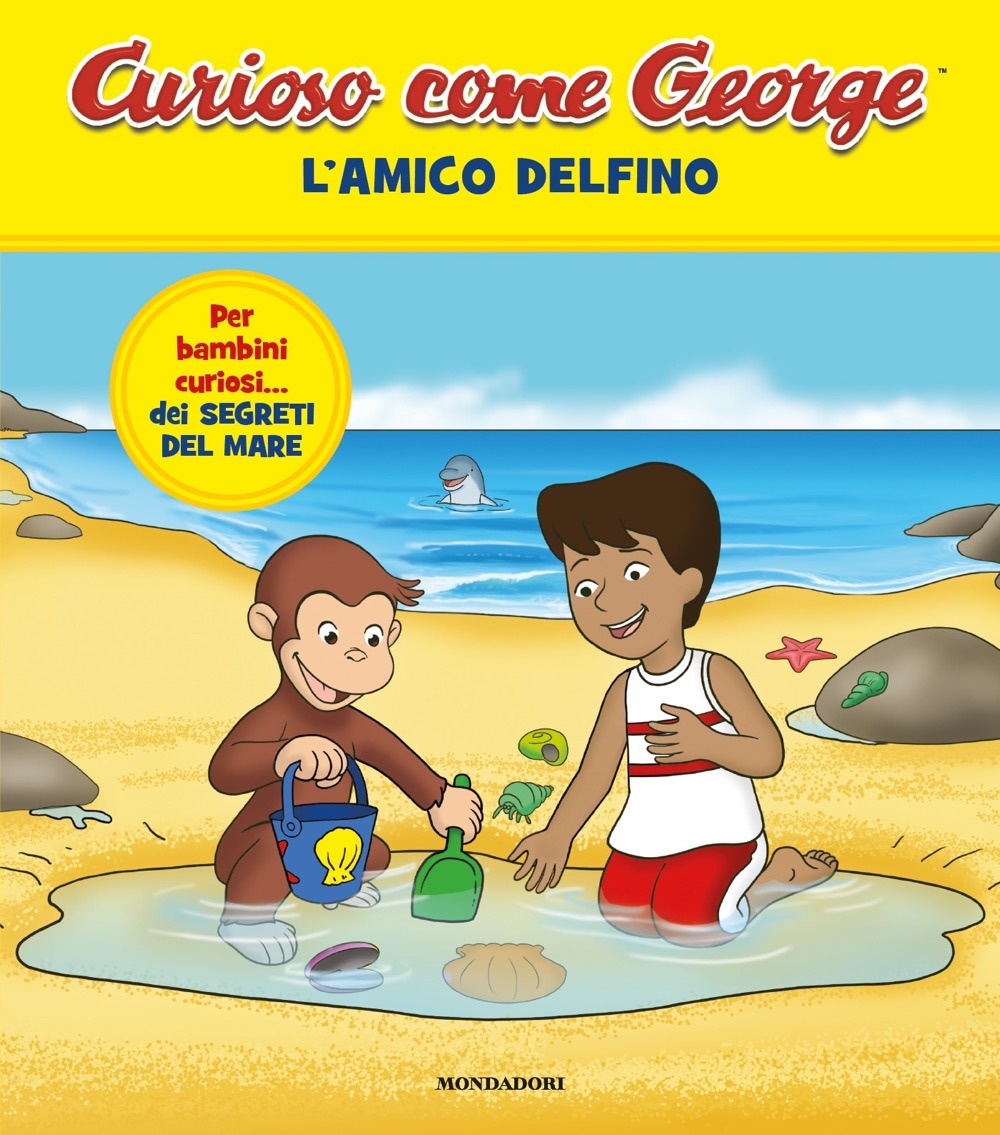 L'amico delfino. Curioso come George. Ediz. a colori. Vol. 12